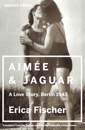 Aimee and Jaguar: A Love Story, Berlin 1943