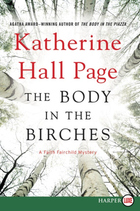 The Body in the Birches: A Faith Fairchild Mystery [Large Print]