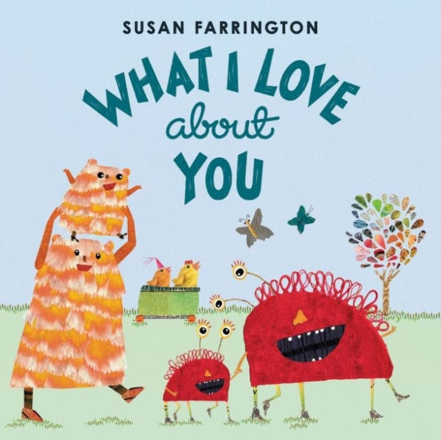 What I Love About You A Valentines Day Book for