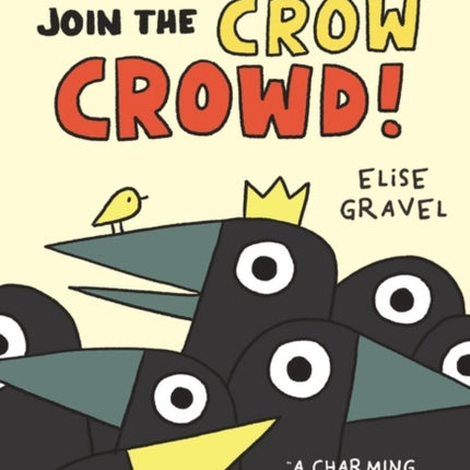 Arlo & Pips #2: Join the Crow Crowd!