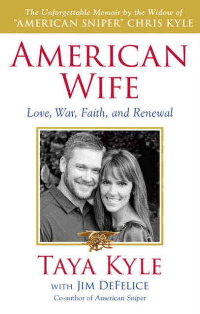 American Wife: A Memoir Of Love, Service, Faith, And Renewal