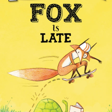 Fox Is Late