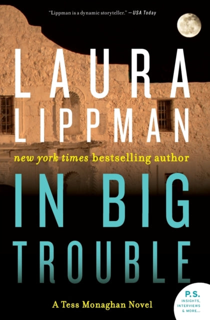 In Big Trouble: A Tess Monaghan Novel