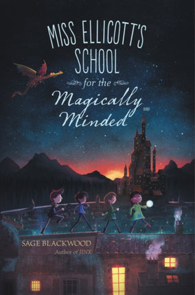 Miss Ellicotts School for the Magically Minded