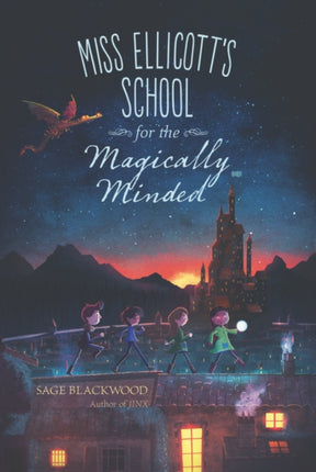 Miss Ellicotts School for the Magically Minded