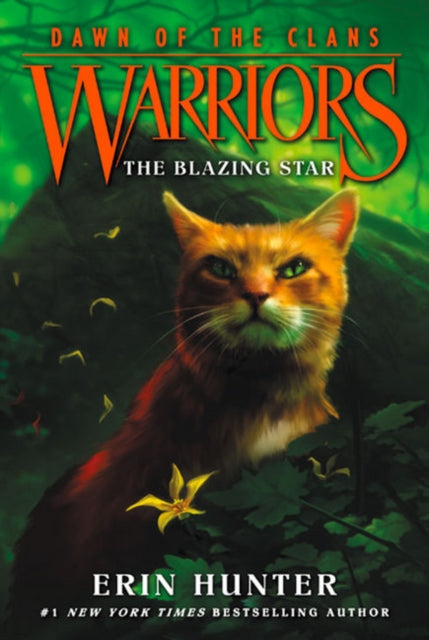 Warriors: Dawn of the Clans #4: The Blazing Star