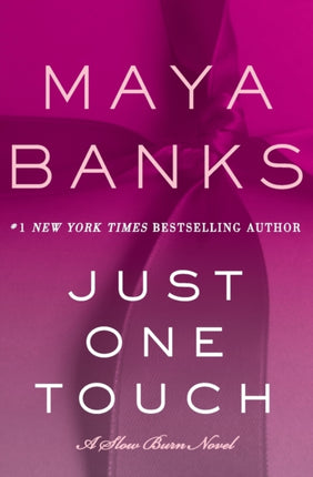 Just One Touch: A Slow Burn Novel