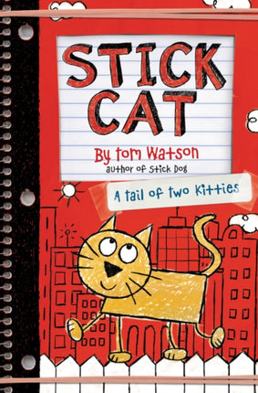 Stick Cat: A Tail Of Two Kitties