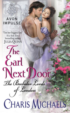 The Earl Next Door: The Bachelor Lords of London