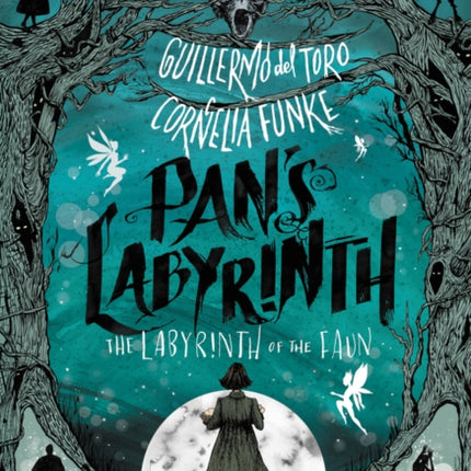 Pan's Labyrinth: The Labyrinth of the Faun