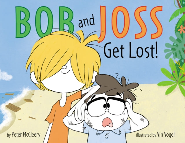 Bob and Joss Get Lost!