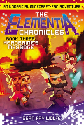 The Elementia Chronicles 3 Herobrines Message