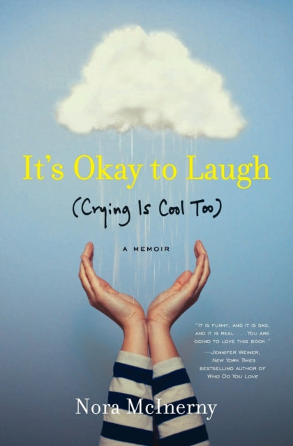 It's Okay to Laugh: (Crying Is Cool Too)