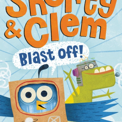 Shorty  Clem Blast Off