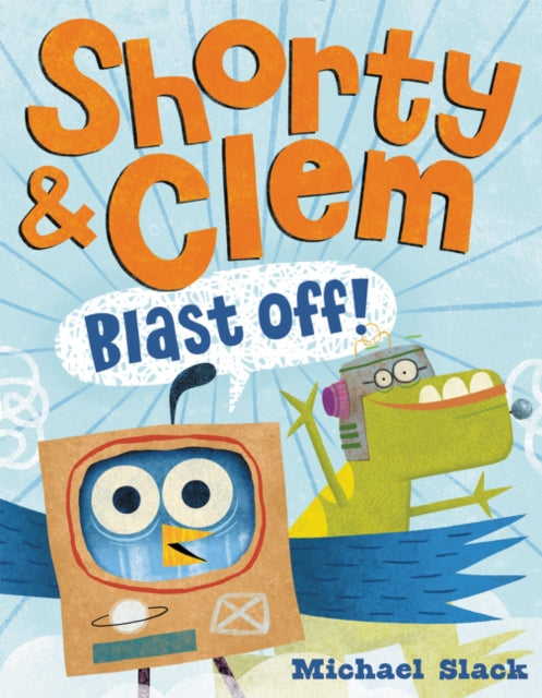 Shorty  Clem Blast Off
