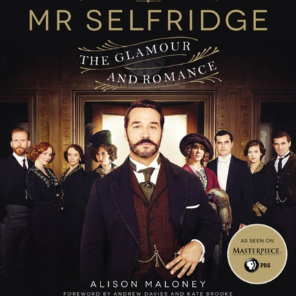 The World of Mr. Selfridge: The Glamour and Romance