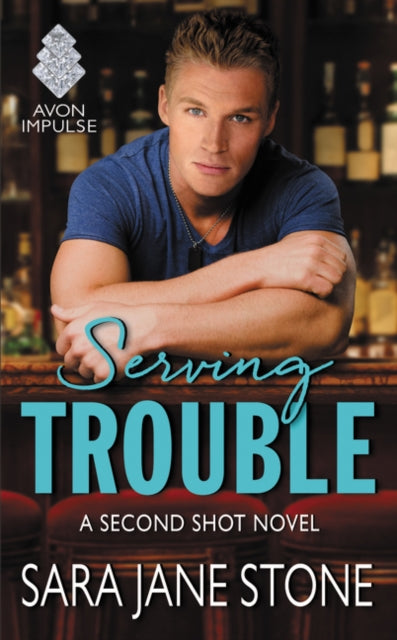 Serving Trouble: A Second Shot Novel