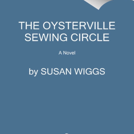 The Oysterville Sewing Circle