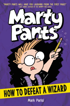 Marty Pants How to Defeat a Wizard