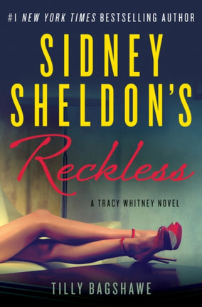 Sidney Sheldons Reckless A Tracy Whitney Novel