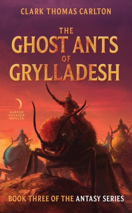 The Ghost Ants Of Grylladesh