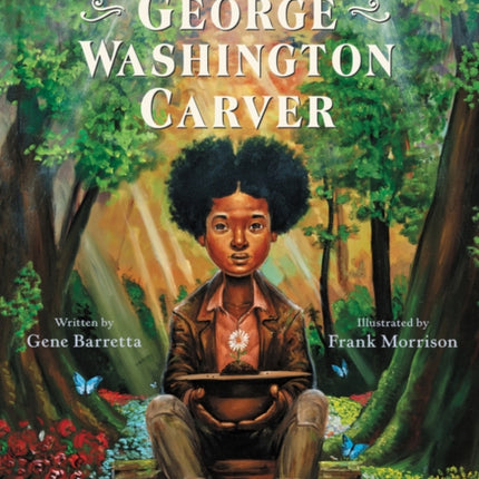 The Secret Garden of George Washington Carver