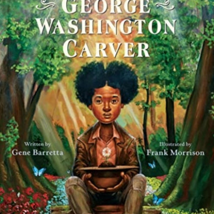 The Secret Garden of George Washington Carver