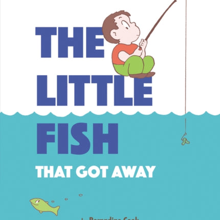 The Little Fish That Got Away