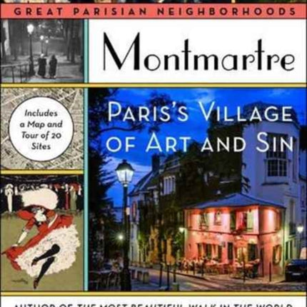 Montmartre: Paris's Village of Art and Sin