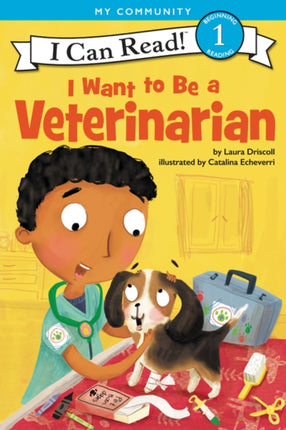 I Want to Be a Veterinarian