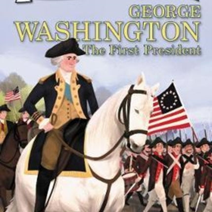 George Washington: The First President (I Can Read Level 2)