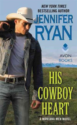 His Cowboy Heart: A Montana Men Novel