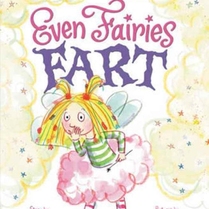 Even Fairies Fart