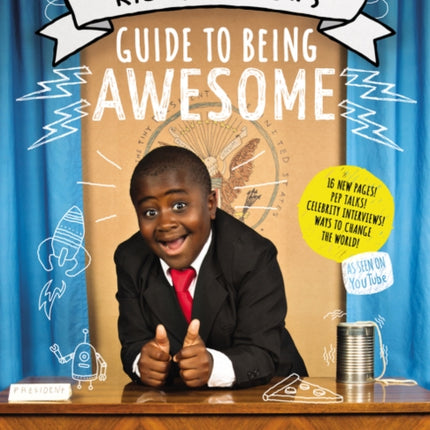Kid Presidents Guide to Being Awesome