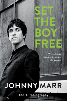 Set the Boy Free: The Autobiography