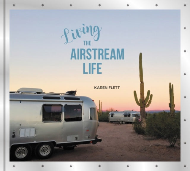 Living the Airstream Life