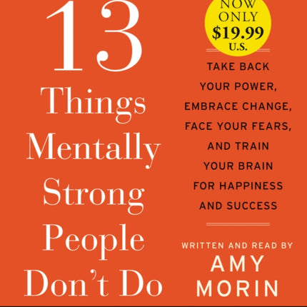 13 Things Mentally Strong People Dont Do Unabridged Low Price CD