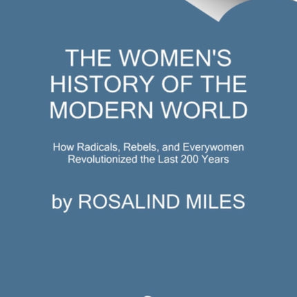 The Womens History of the Modern World