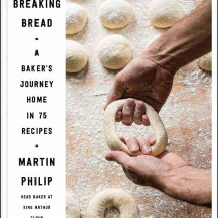 Breaking Bread A Bakers Journey Home in 75