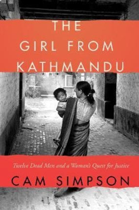 The Girl from Kathmandu Twelve Dead Men and a