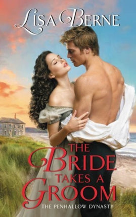 The Bride Takes a Groom (Penhallow Dynasty 3)