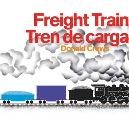 Freight Train/Tren de Carga Bilingual Board Book