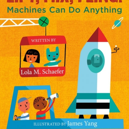 Lift, Mix, Fling!: Machines Can Do Anything