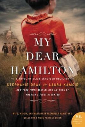 My Dear Hamilton: A Novel of Eliza Schuyler Hamilton