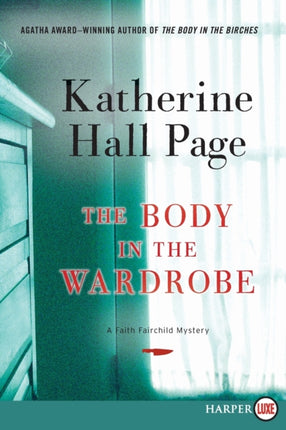 The Body in the Wardrobe [Large Print]