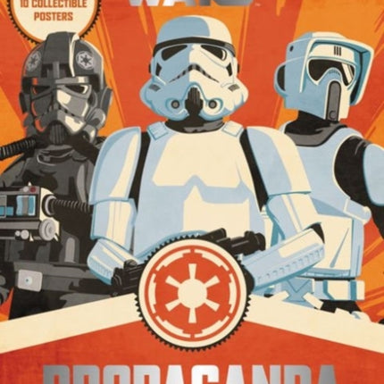 Star Wars Propaganda: A History of Persuasive Art in the Galaxy