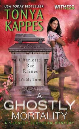 A Ghostly Mortality A Ghostly Southern Mystery 6