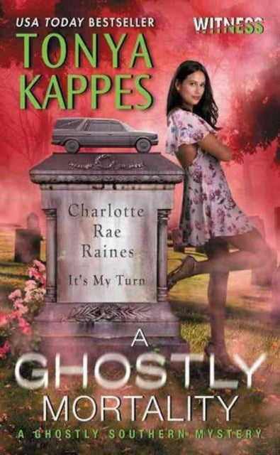 A Ghostly Mortality A Ghostly Southern Mystery 6
