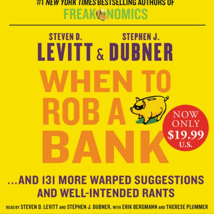 When to Rob a Bank