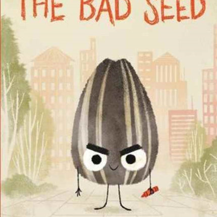 The Bad Seed